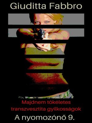 cover image of Majdnem tökéletes transzvesztita gyilkosságok